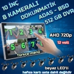 8 ADET BEYAZ LEDLİ AHD 720p KELEBEK KAMERA 10 İNÇ 8 CH DOKUNMATİK EKRAN 512 GB DVR ADAS BSD 12 VOLT - Görsel 6